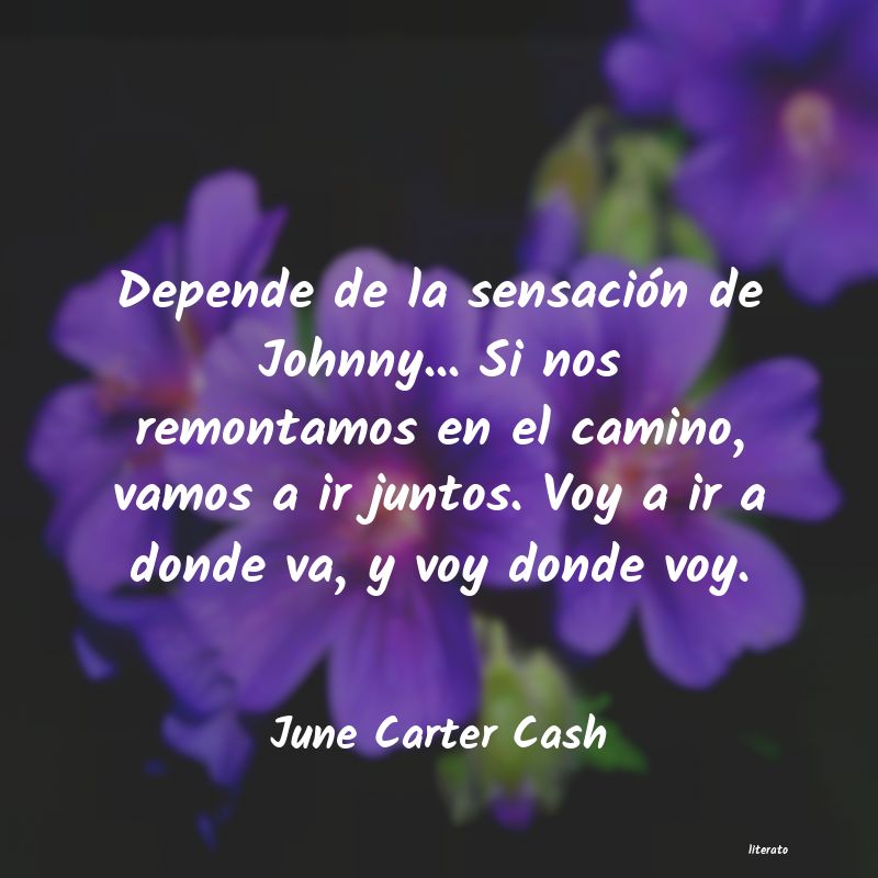 Frases de June Carter Cash