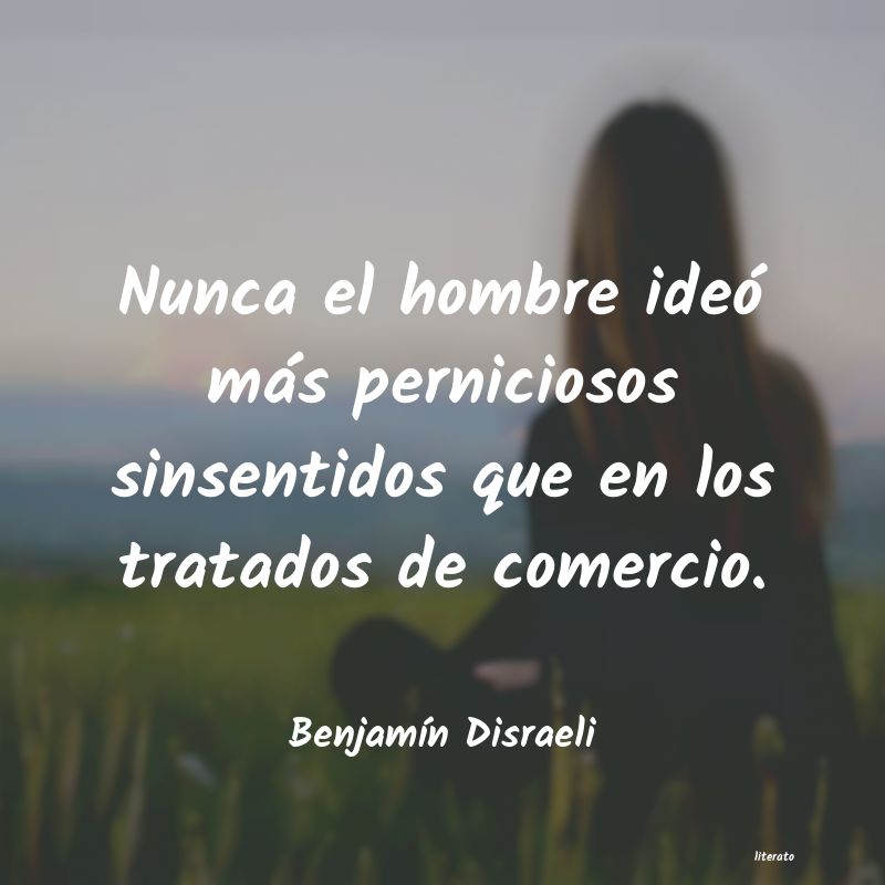 Frases de Benjamín Disraeli