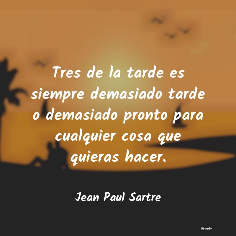 frases de Jean Paul Sartre