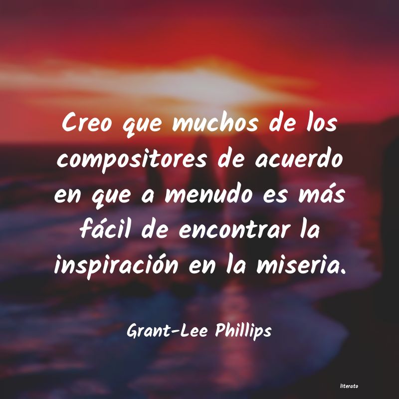 Frases de Grant-Lee Phillips