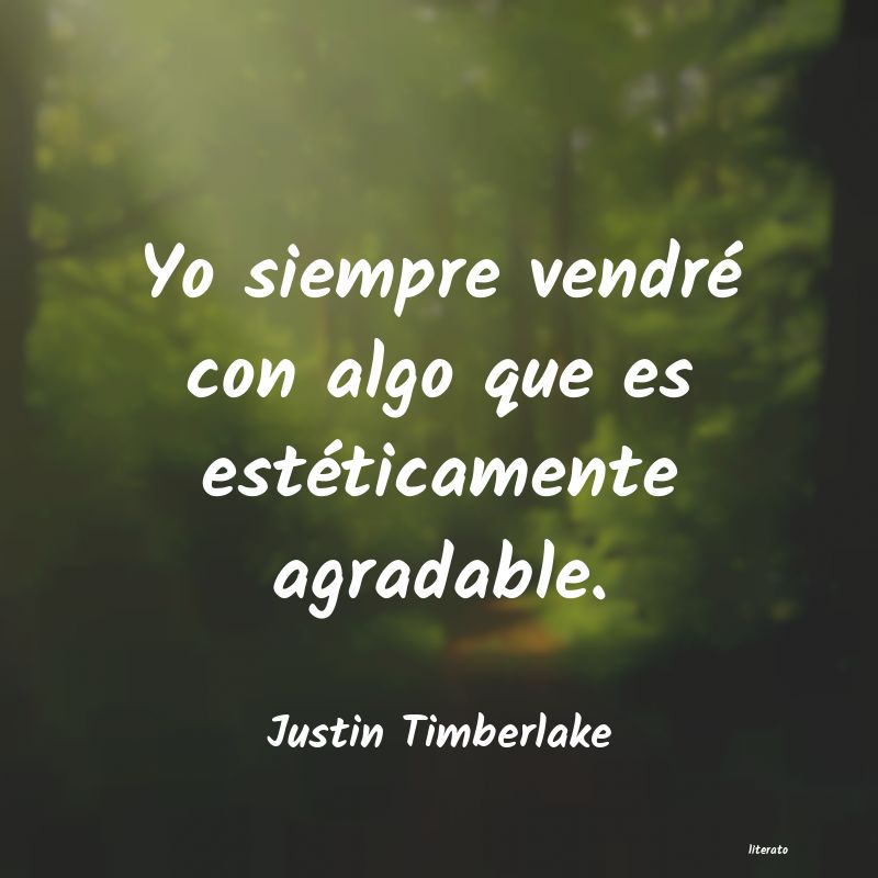 Frases de Justin Timberlake