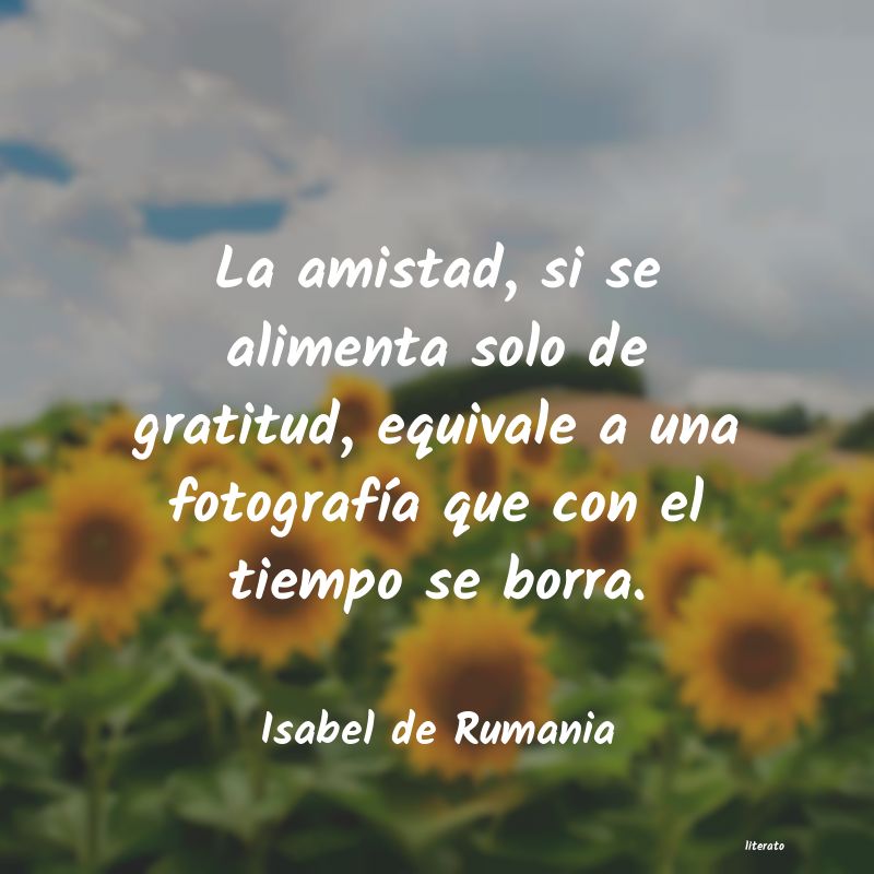 Frases de Isabel de Rumania