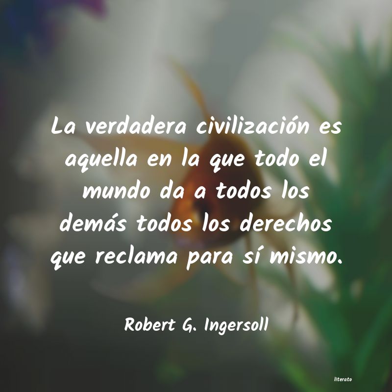 frases de Robert G. Ingersoll