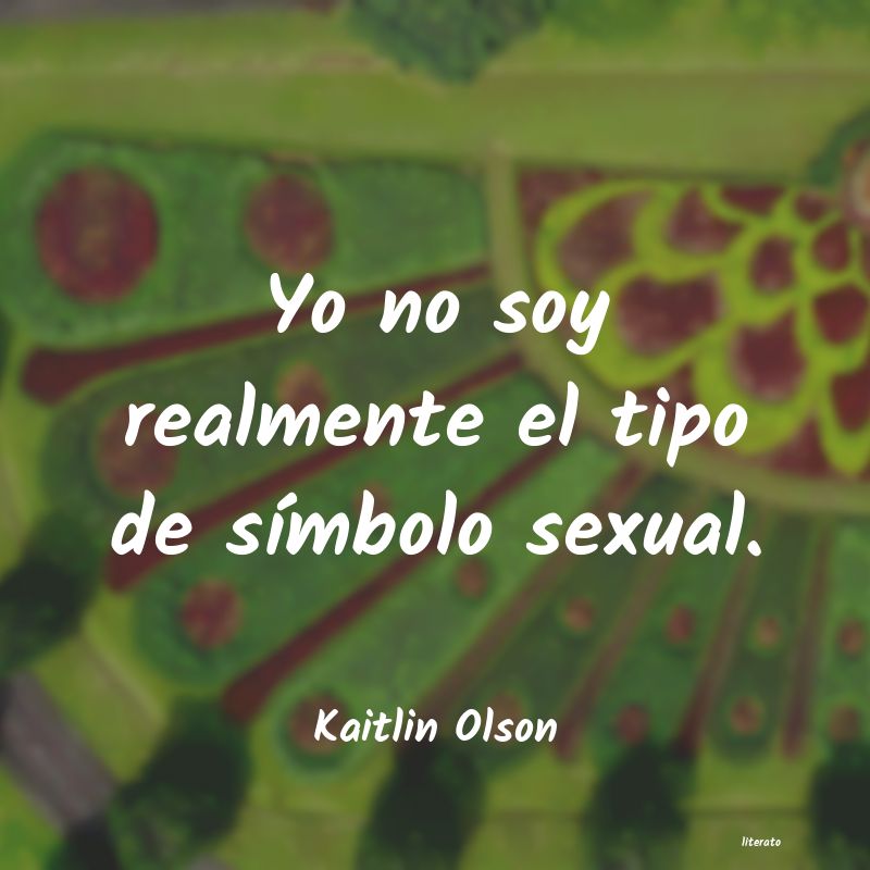 Frases de Kaitlin Olson