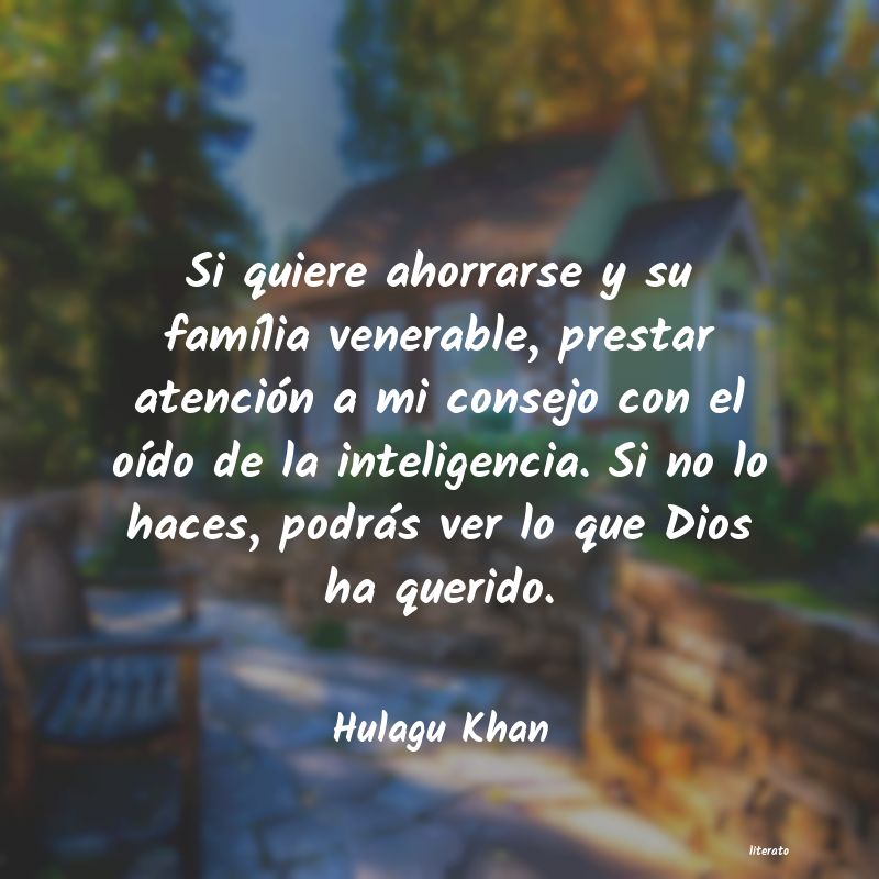 frases de Hulagu Khan