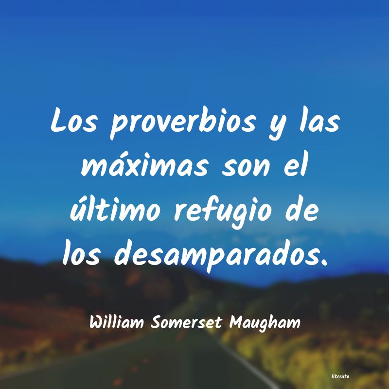 Frases de William Somerset Maugham