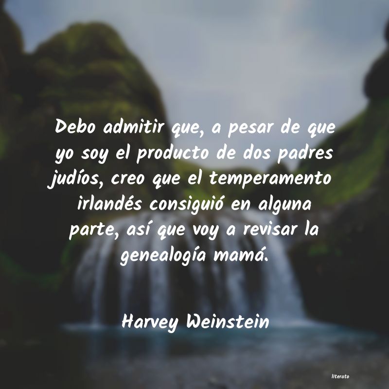 frases de Harvey Weinstein