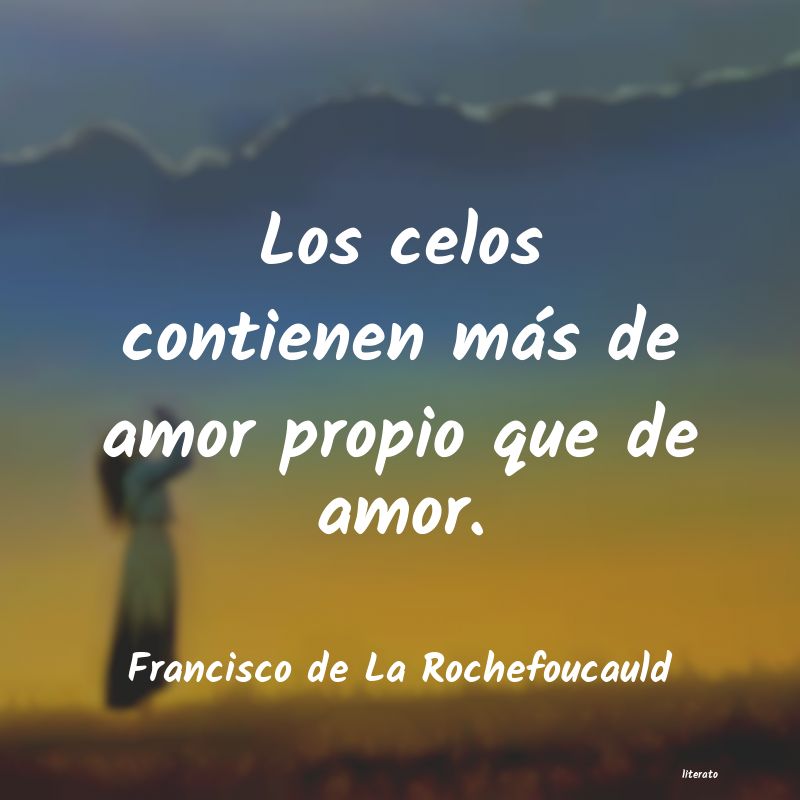 Frases de Francisco de La Rochefoucauld