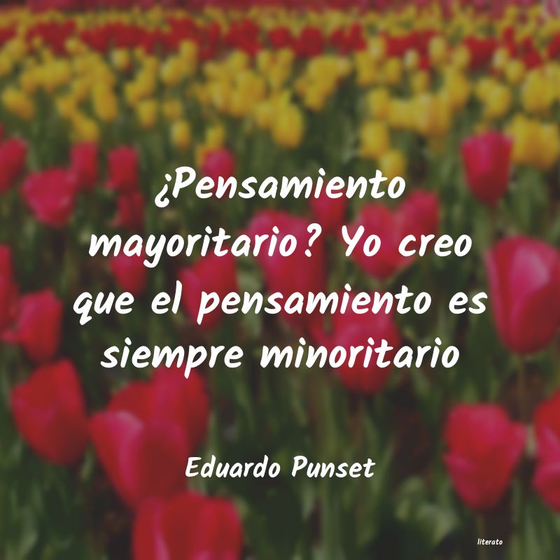 Frases de Eduardo Punset