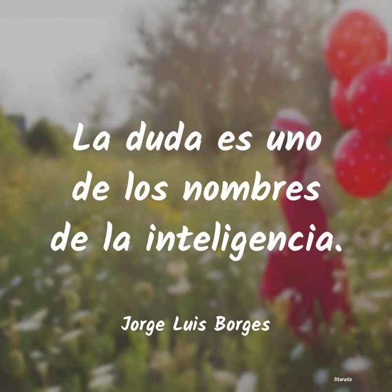 Frases de Jorge Luis Borges