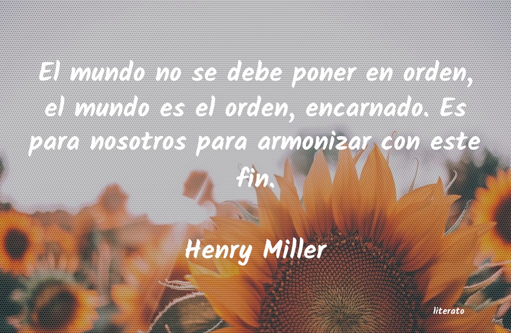 Frases de Henry Miller