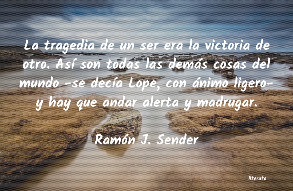 Frases de Ramón J. Sender