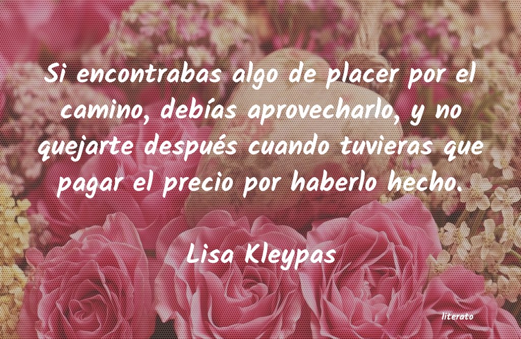 Frases de Lisa Kleypas