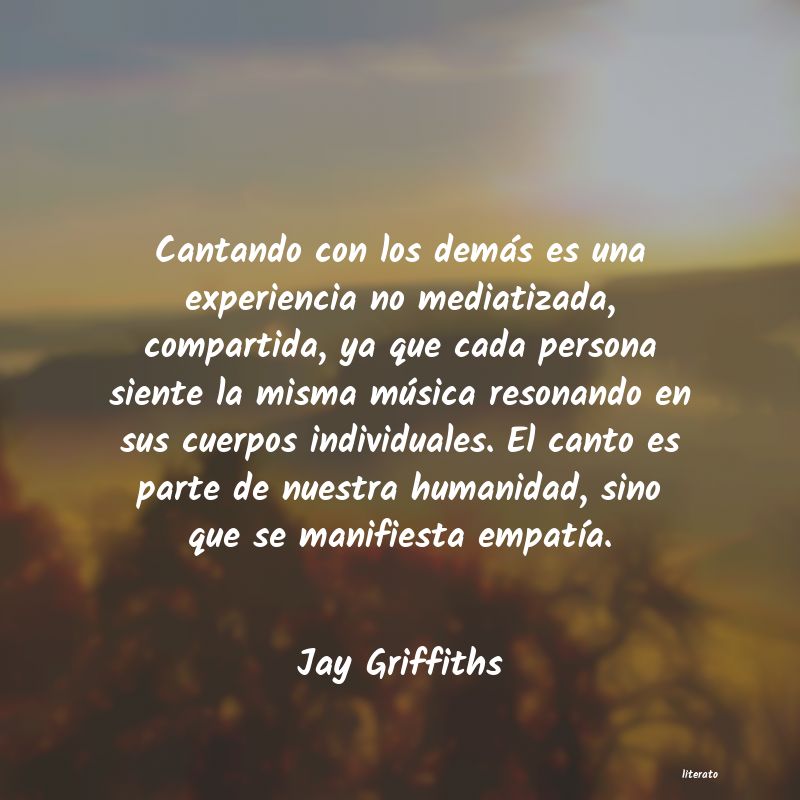 Frases de Jay Griffiths