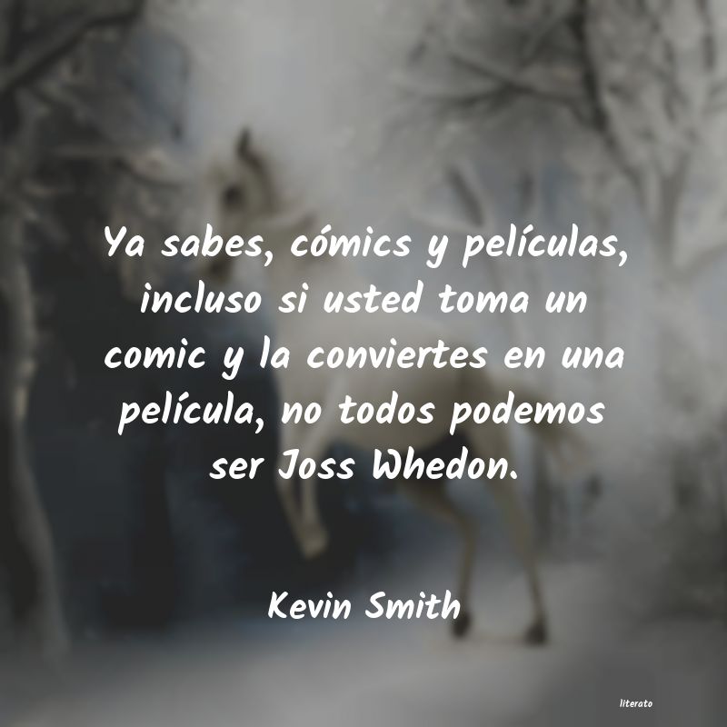 Frases de Kevin Smith