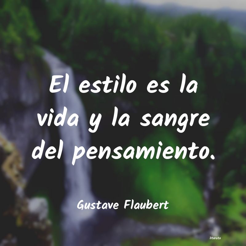 Frases de Gustave Flaubert