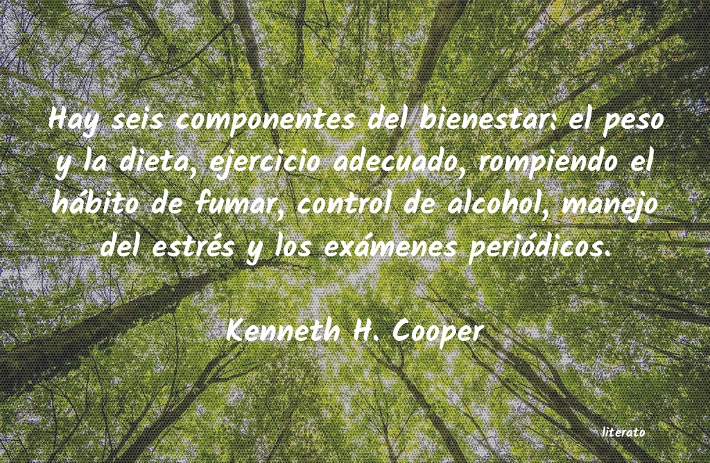 Frases de Kenneth H. Cooper