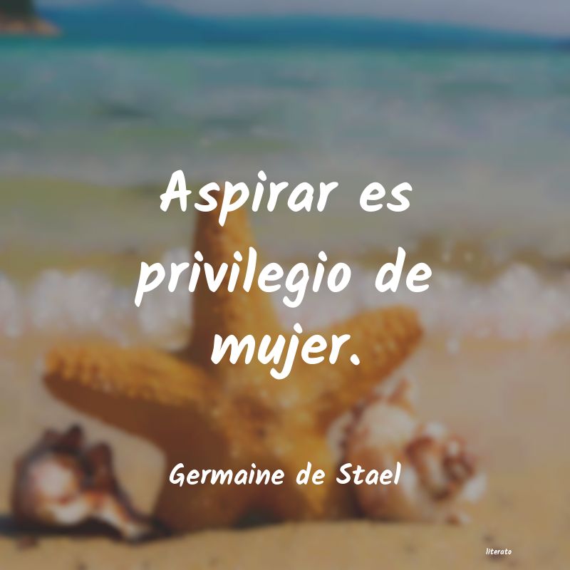 Frases de Germaine de Stael