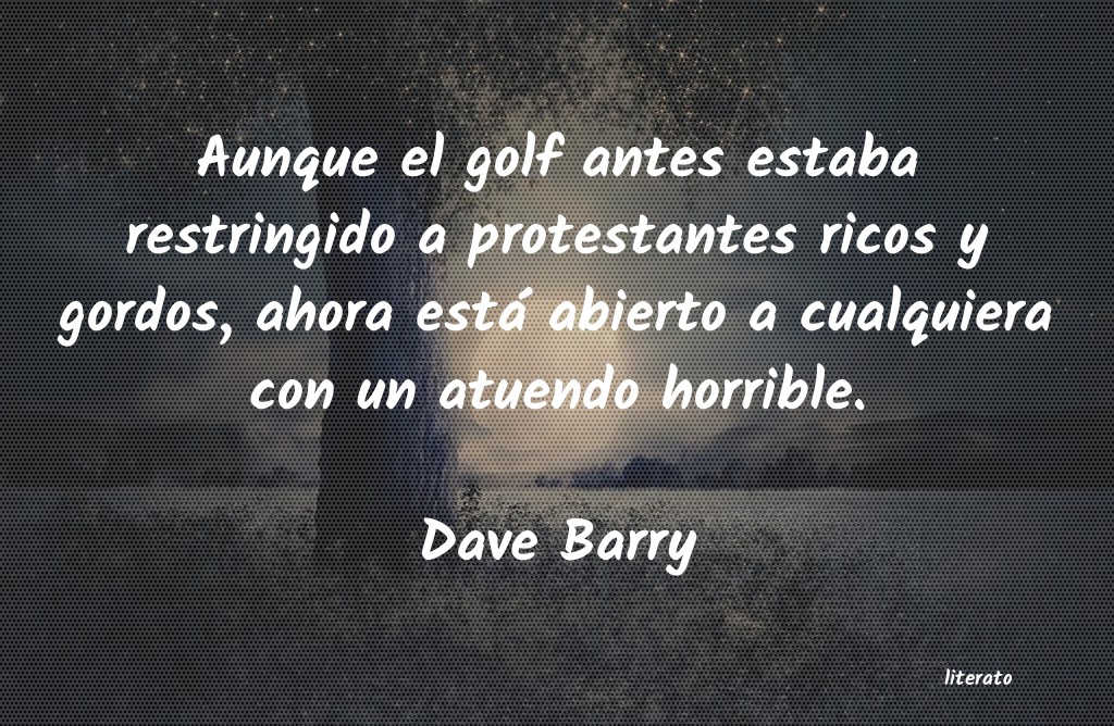 Frases de Dave Barry