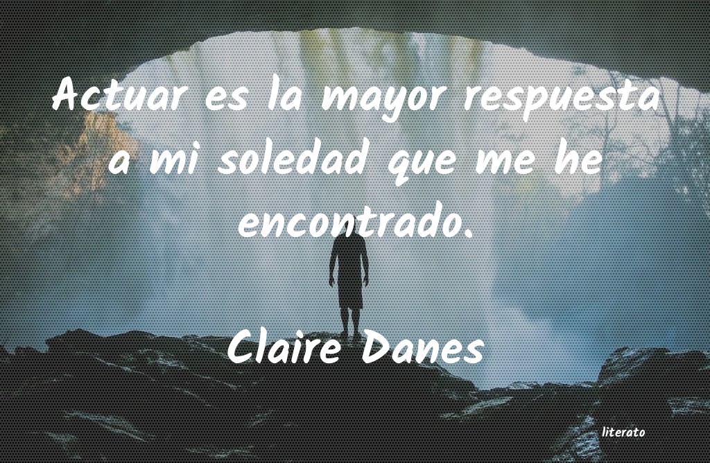 frases de Claire Danes