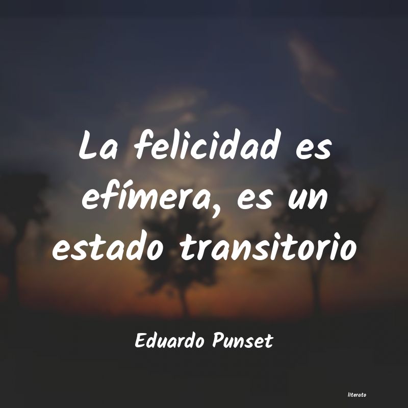 Frases de Eduardo Punset