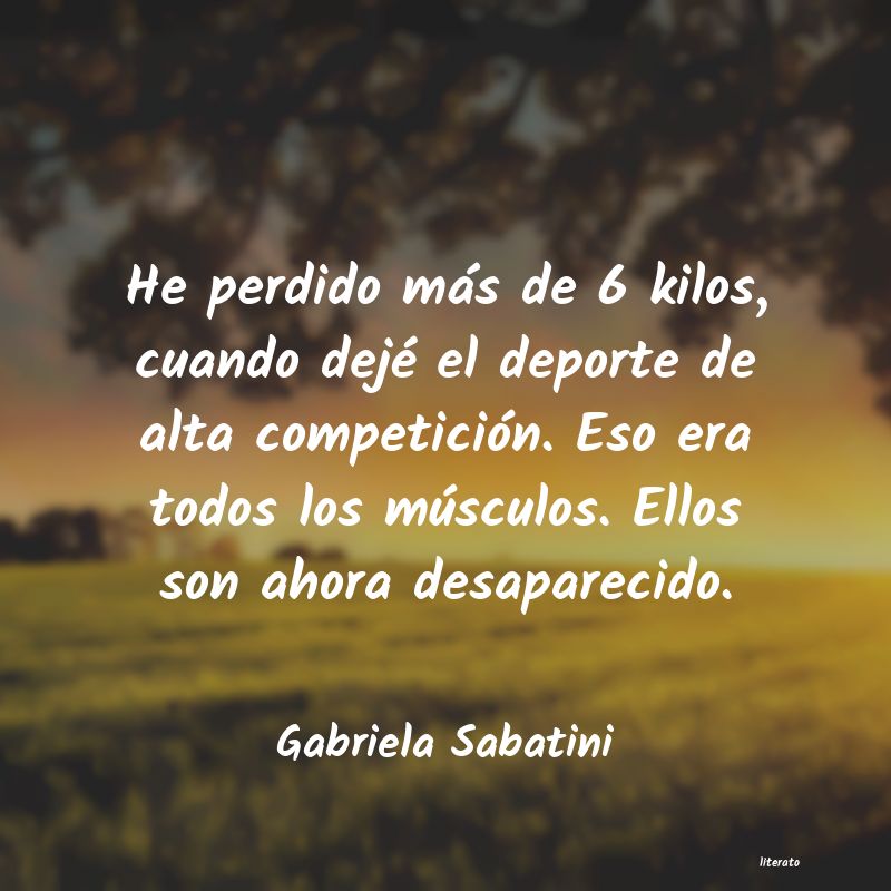 frases de Gabriela Sabatini