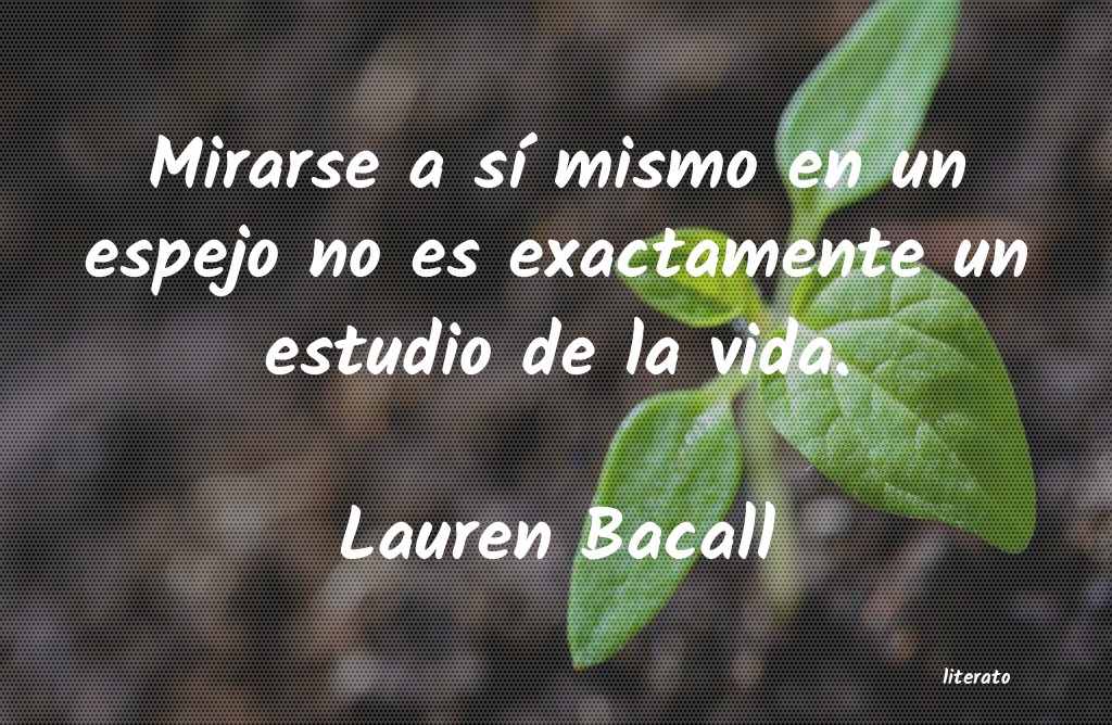 Frases de Lauren Bacall