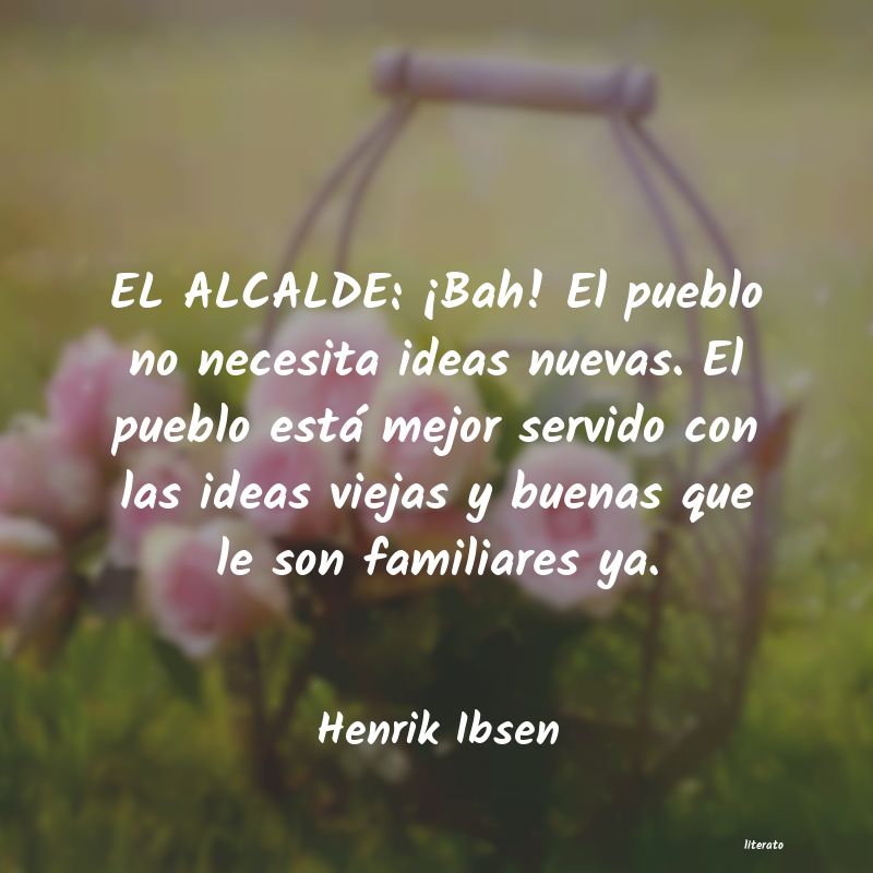 Frases de Henrik Ibsen