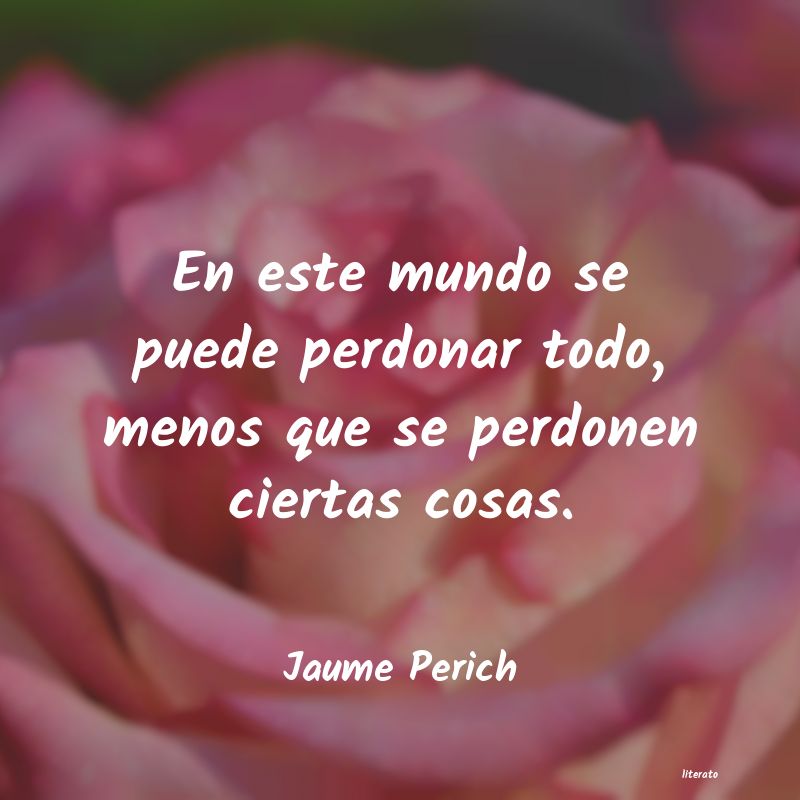 Frases de Jaume Perich