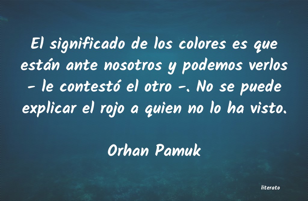 Frases de Orhan Pamuk