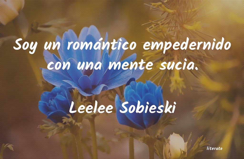 Frases de Leelee Sobieski