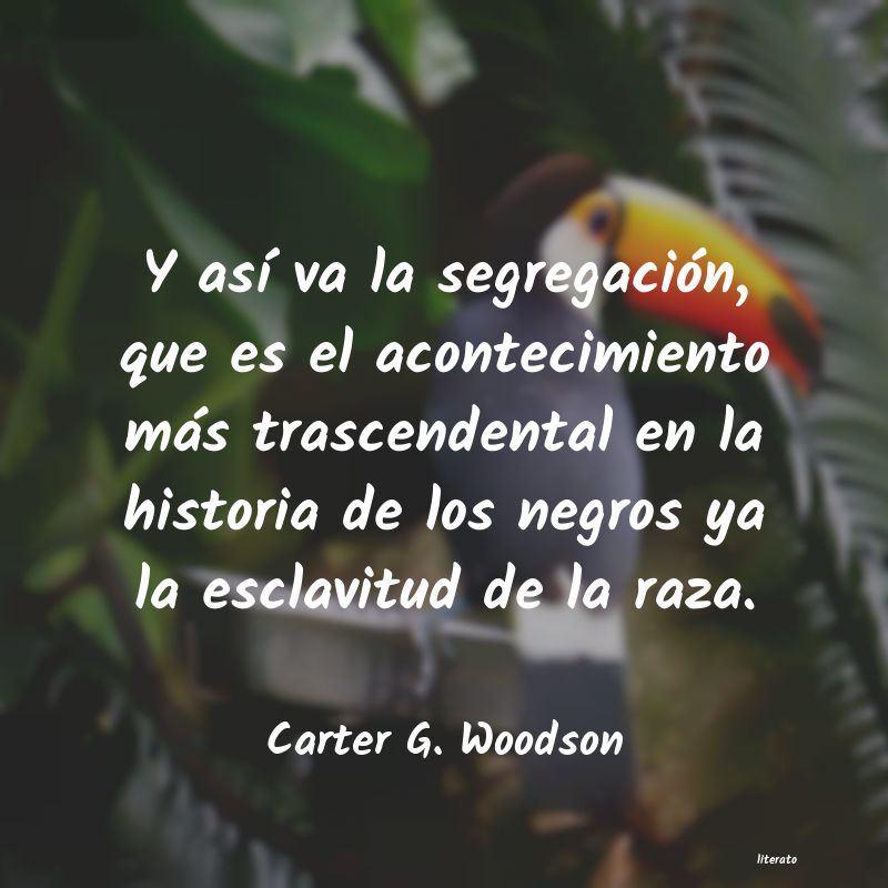 frases de Carter G. Woodson