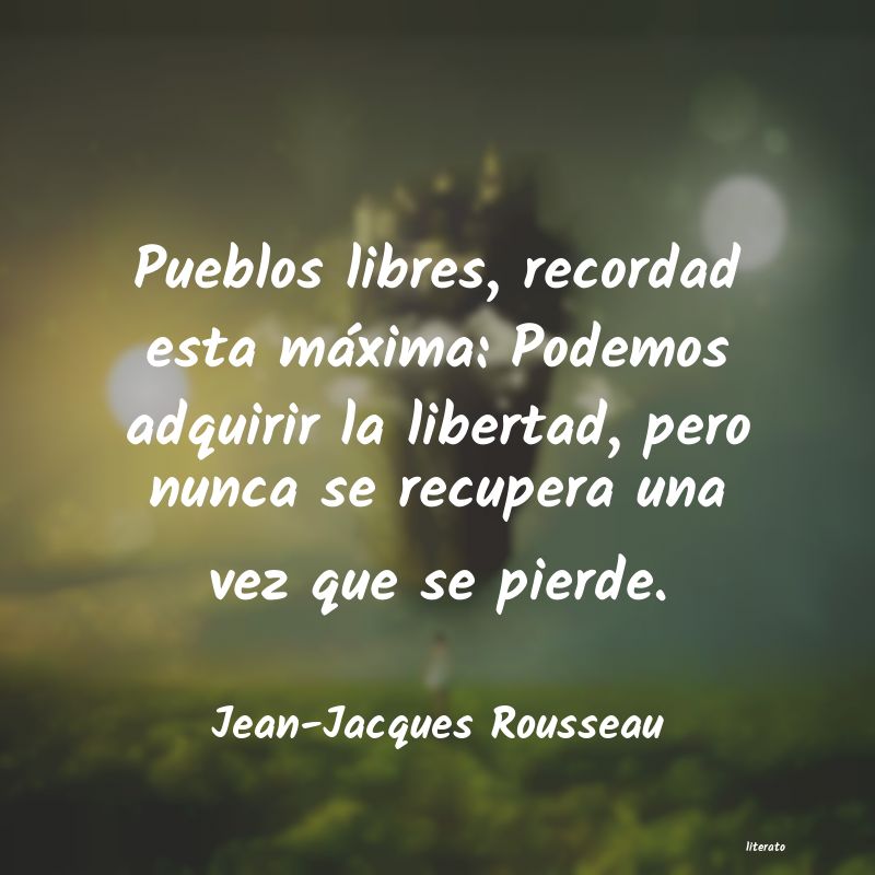 Frases de Jean-Jacques Rousseau