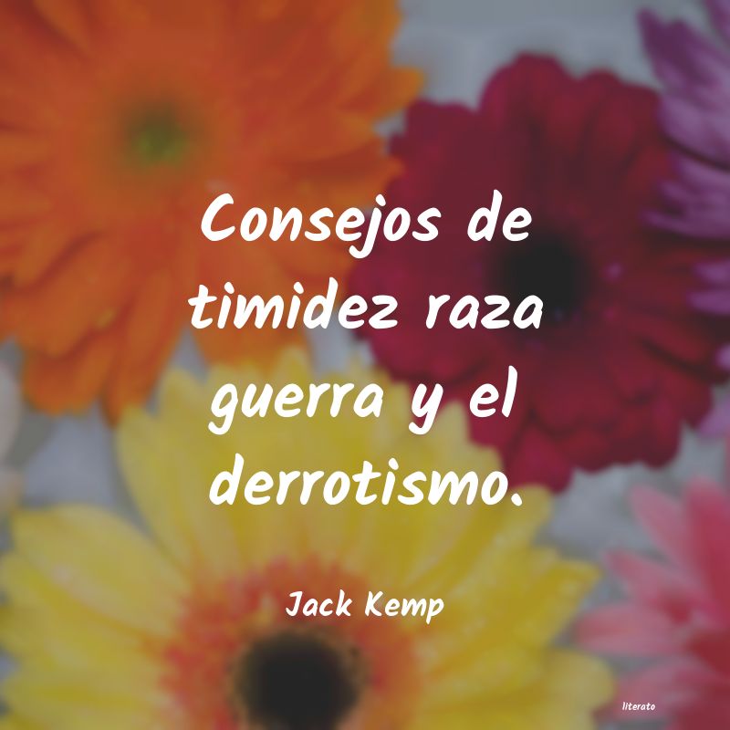 Frases de Jack Kemp