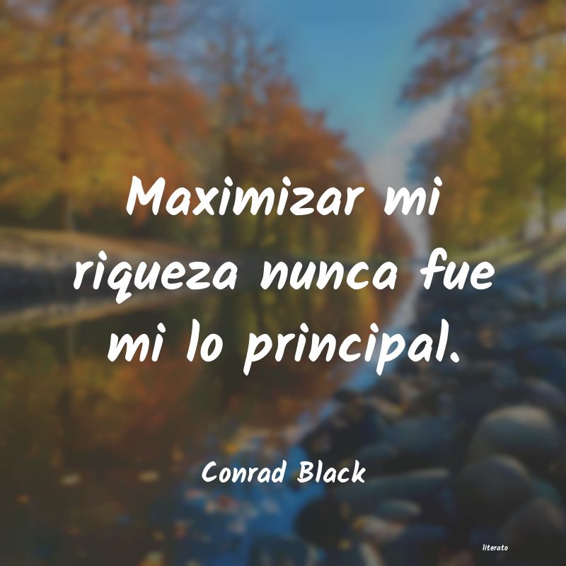 frases de Conrad Black