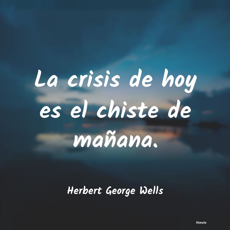 frases de Herbert George Wells