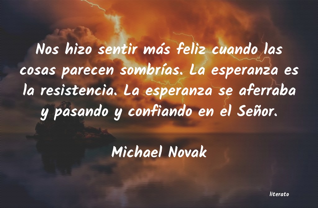 Frases de Michael Novak