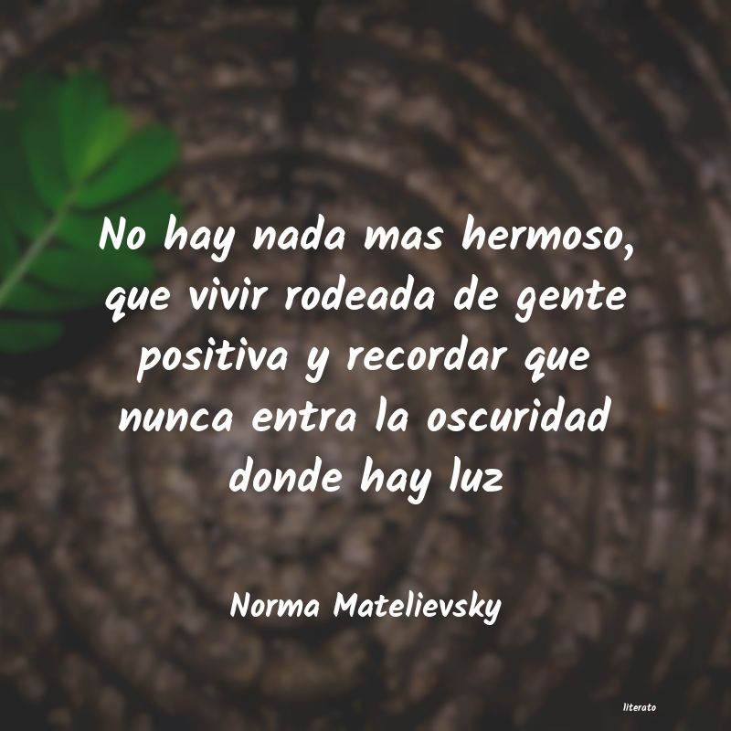 frases de Norma Matelievsky