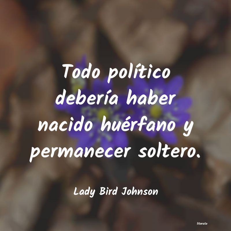 Frases de Lady Bird Johnson