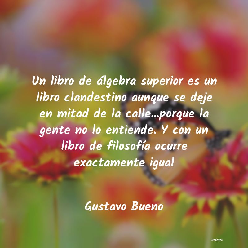 frases de Gustavo Bueno