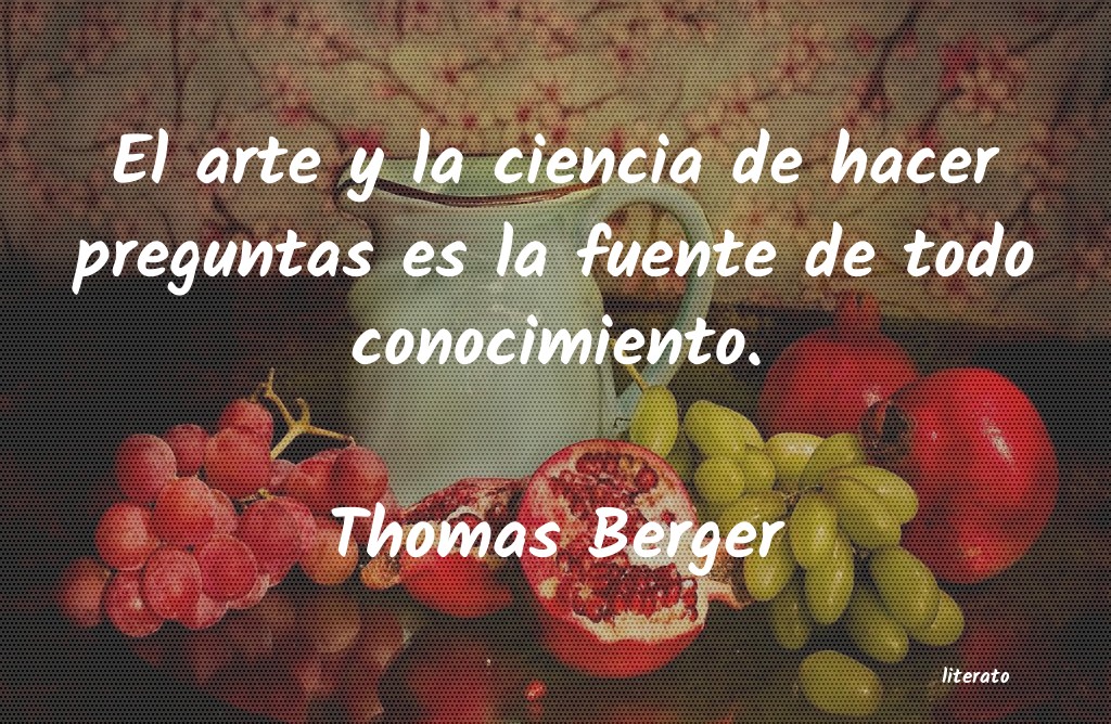 Frases de Thomas Berger