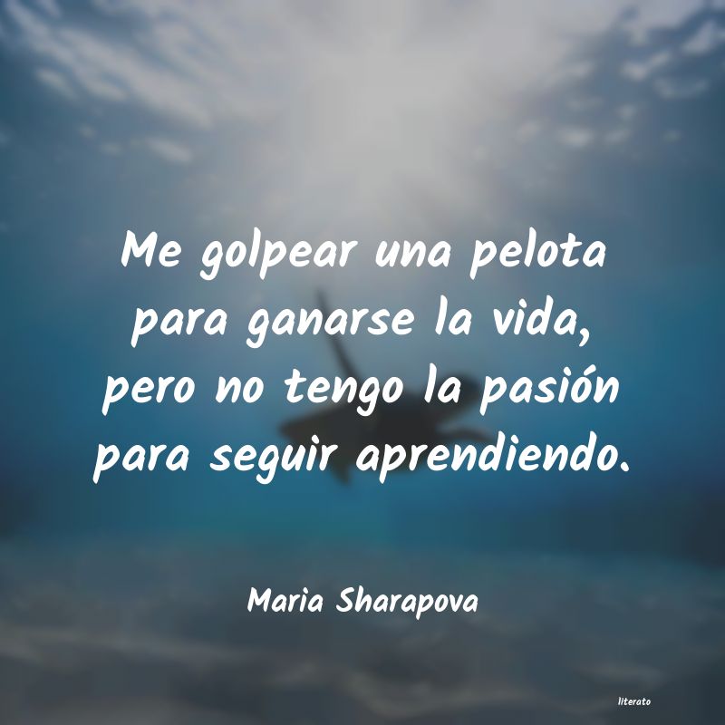 Frases de Maria Sharapova