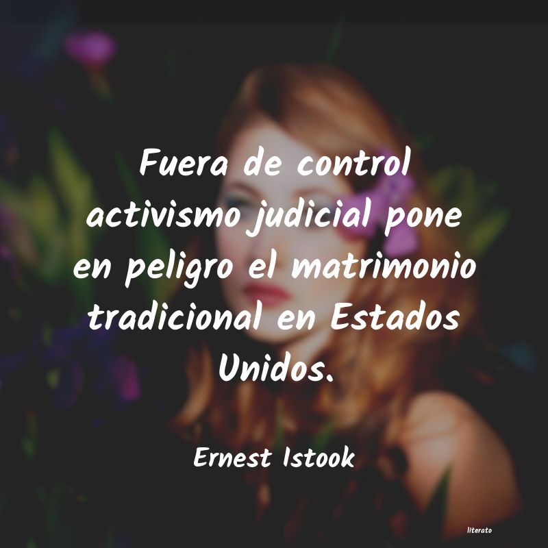 frases de Ernest Istook