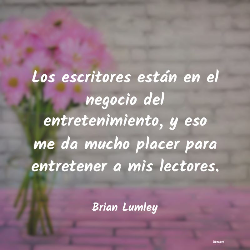 Frases de Brian Lumley