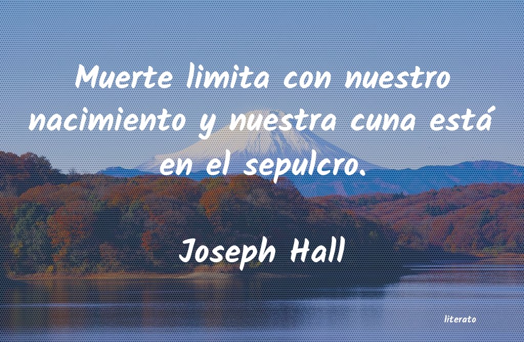 Frases de Joseph Hall