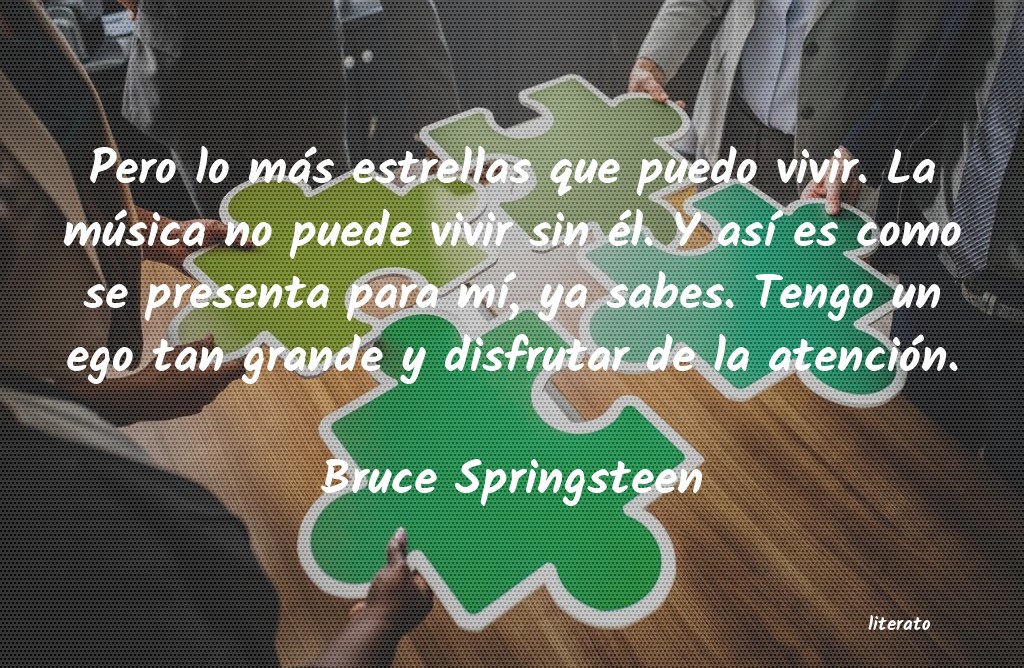 Frases de Bruce Springsteen