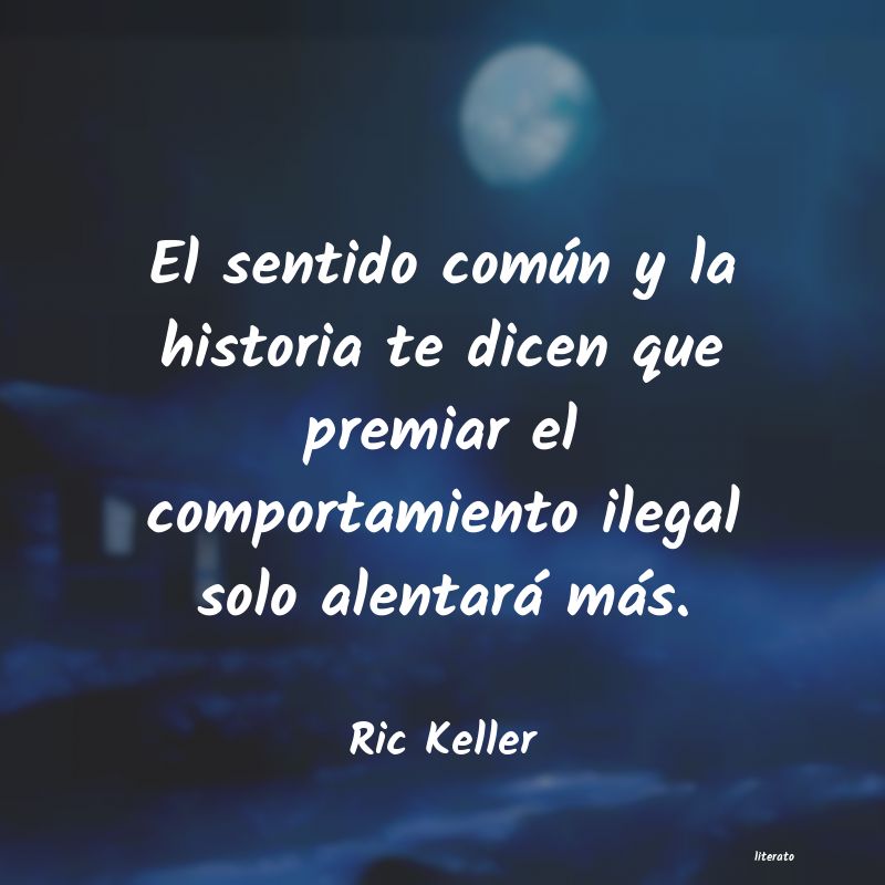 Frases de Ric Keller
