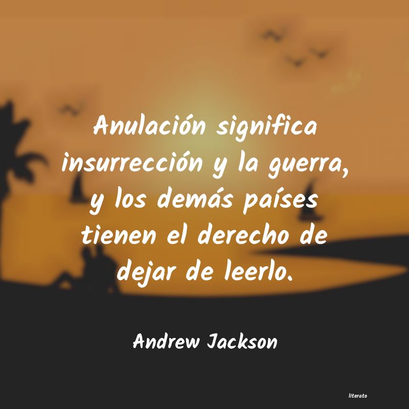frases de Andrew Jackson
