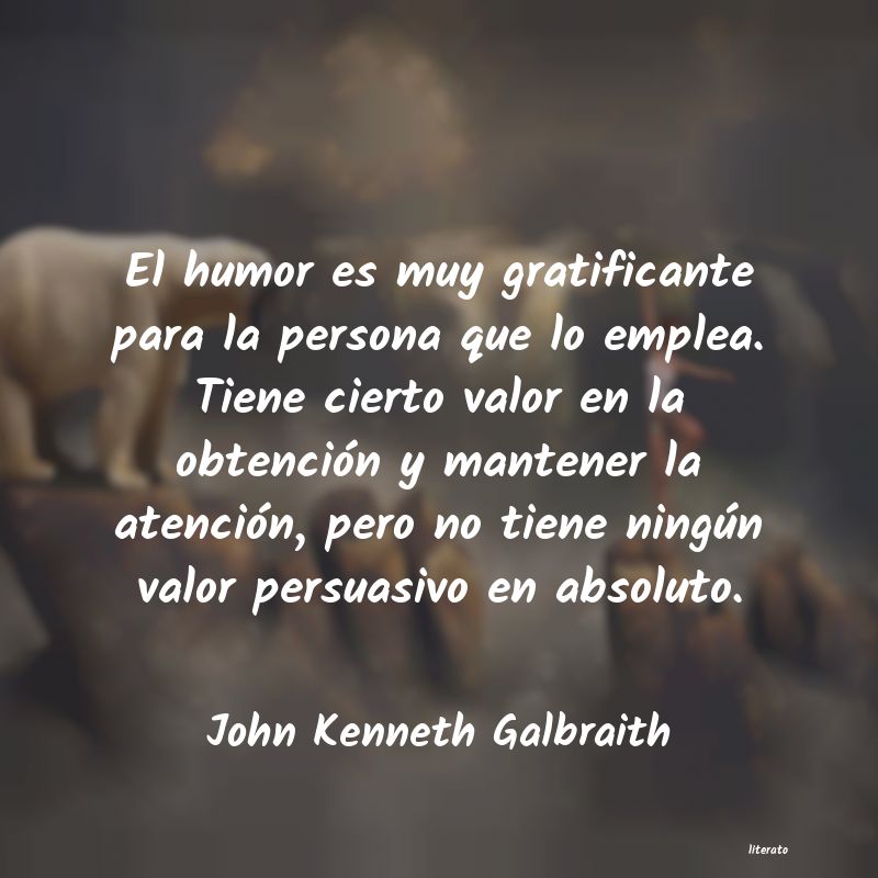 Frases de John Kenneth Galbraith