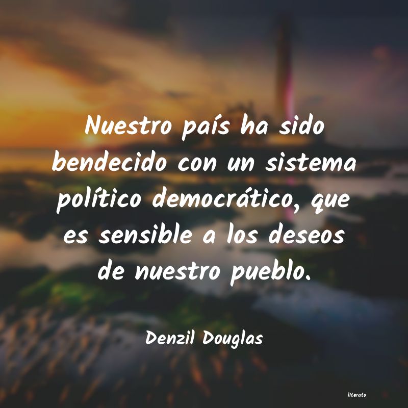 frases de Denzil Douglas